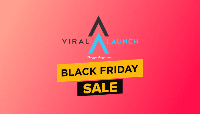 Viral Launch Black Friday